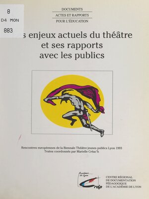 cover image of Les enjeux actuels du théâtre et ses rapports avec les publics
